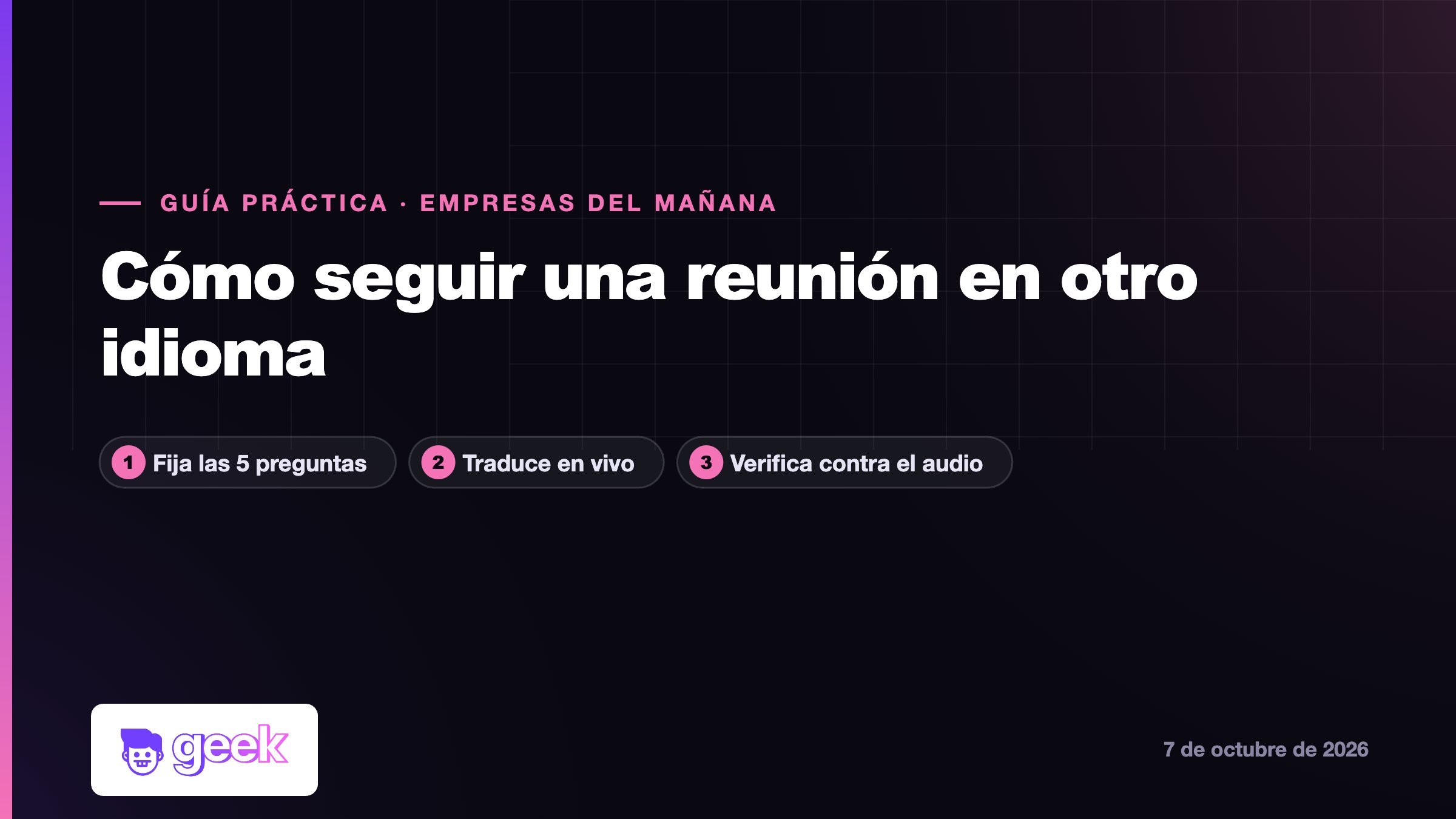 Cómo seguir una reunión en otro idioma sin perder el hilo